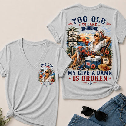 Too Old to Care Club – Out of Office V-Neck T-Shirt